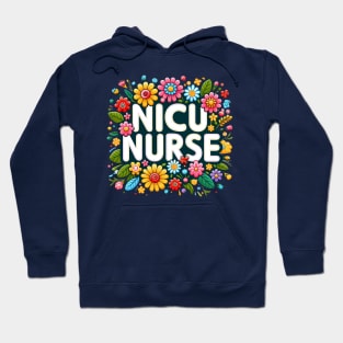 Cheerful NICU Nurse Floral Design Hoodie